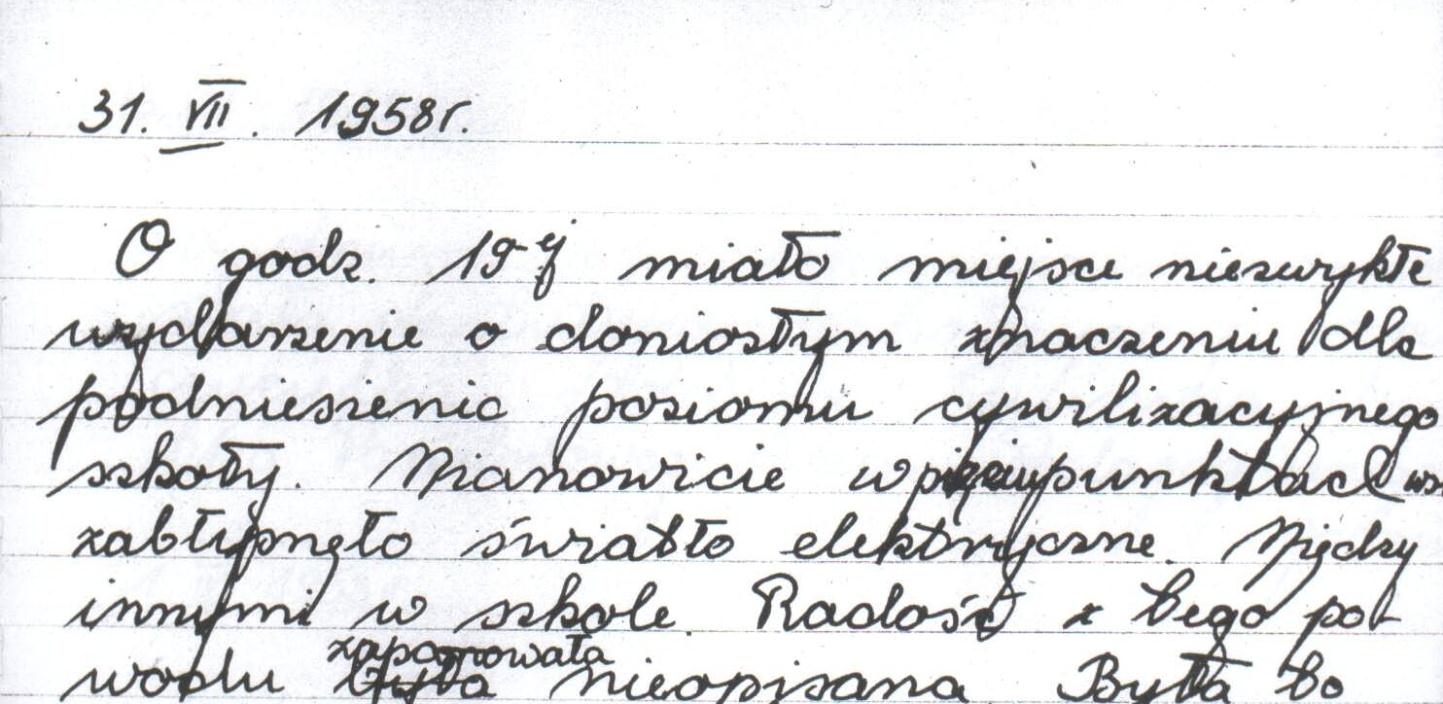 31 lipca 1958 roku do budynku szkoły przyłączona została energia elektryczna.