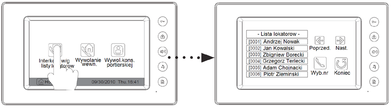 4.4.2. FUNKCJA INTERKOMU Funkcja interkomu dostępna jest w systemach wielo-lokatorskich oraz w przypadku rozbudowy systemu o dodatkowy monitor (monitory) lub dodatkową słuchawkę (słuchawki).