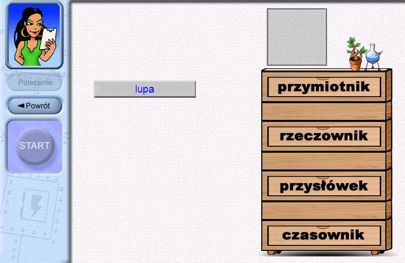 "CZĘŚCI MOWY" Każdy wyraz który pojawi się na ekranie należy włożyć do właściwej szuflady z