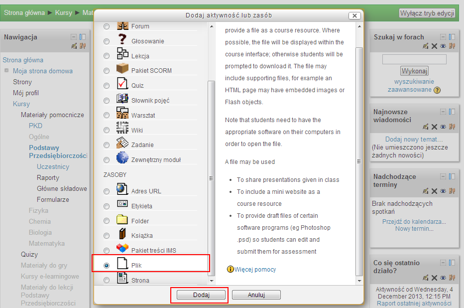 Drugi sposób: Poprzez wybranie przycisku Dodaj aktywność lub zasób oraz wybranie z listy rodzajów zasobów Plik. Fot.