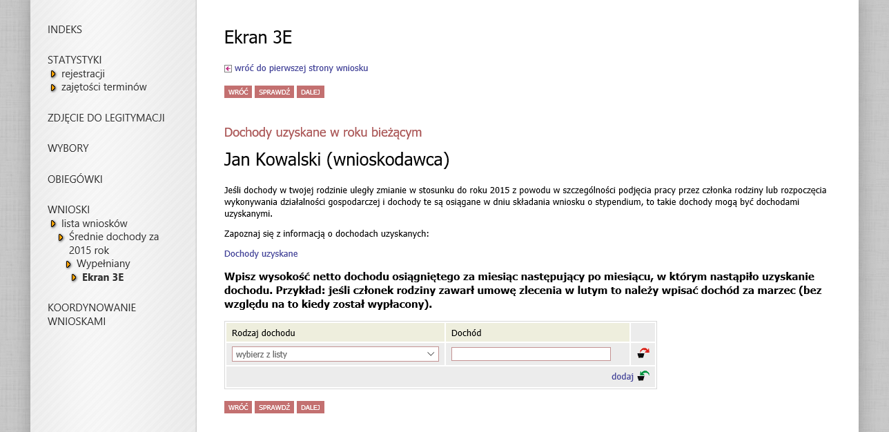 Jeżeli Ty lub osoba z Twojej rodziny uzyskała dochód w roku 2016 i ten rodzaj dochodu jest wymieniony w katalogu dochodów uzyskanych