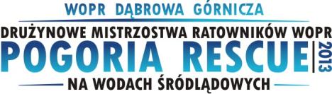 I. ORGANIZATOR Wodne Ochotnicze Pogotowie Ratunkowe w Dąbrowie Górniczej, Urząd Miasta Dąbrowa Górnicza, II.
