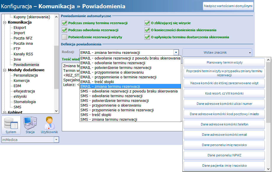 Konfiguracja modułu 3.4 Tworzenie własnych treści przypomnień Ścieżka: Zarządzanie > Konfiguracja > Konfigurator, sekcja: Komunikacja > Powiadomienia W wersji 5.4.0 aplikacji mmedica dodano możliwość tworzenia własnych treści powiadomień, co dokonuje się w sekcji Definicja pow iadom ienia.
