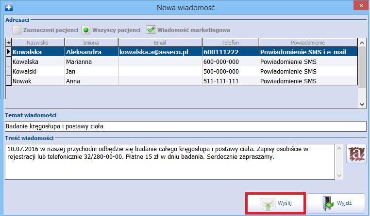 Wysyłanie SMS-ów i wiadomości e-mail 4.2.2 Wysłanie powiadomienia do grupy marketingowej Ścieżka: Rejestracja > Funkcje dodatkowe > menu: Wyślij powiadomienie W wersji 5.