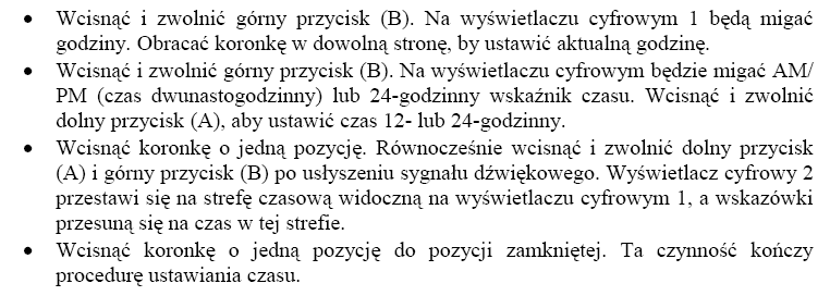 Łatwo można zamienić czas analogowy z czasem cyfrowym, w tym celu - Odciągnik koronkę raz do