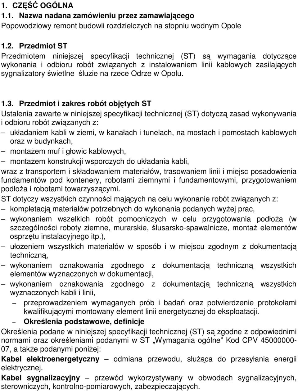 rzece Odrze w Opolu. 1.3.