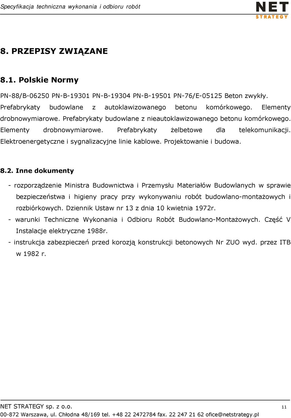 Elektroenergetyczne i sygnalizacyjne linie kablowe. Projektowanie i budowa. 8.2.