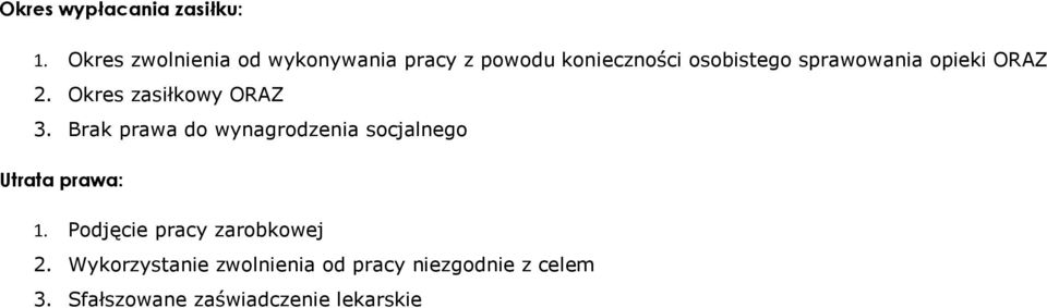 sprawowania opieki ORAZ 2. Okres zasiłkowy ORAZ 3.