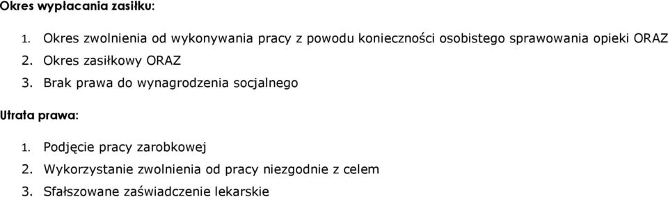 sprawowania opieki ORAZ 2. Okres zasiłkowy ORAZ 3.