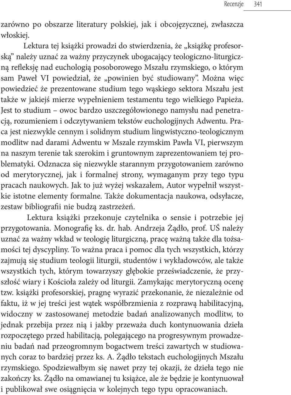 którym sam Paweł VI powiedział, że powinien być studiowany.