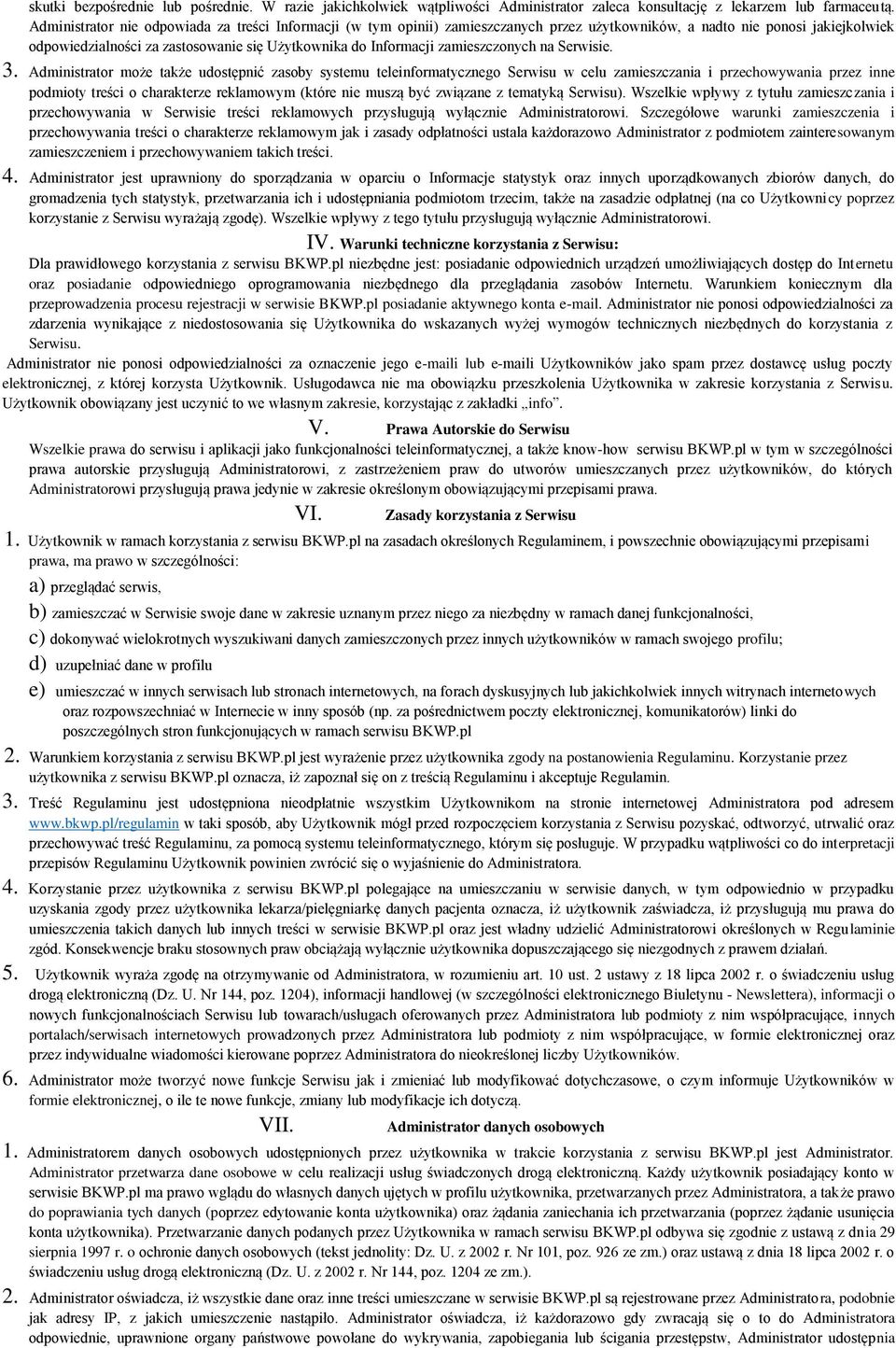 zamieszczonych na Serwisie. 3.