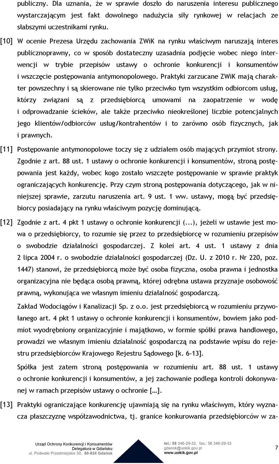 ochronie konkurencji i konsumentów i wszczęcie postępowania antymonopolowego.