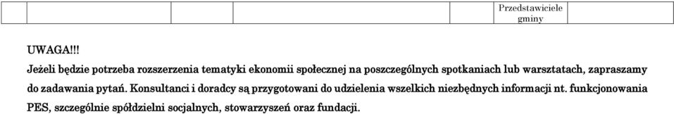 spotkaniach lub warsztatach, zapraszamy do zadawania pytań.