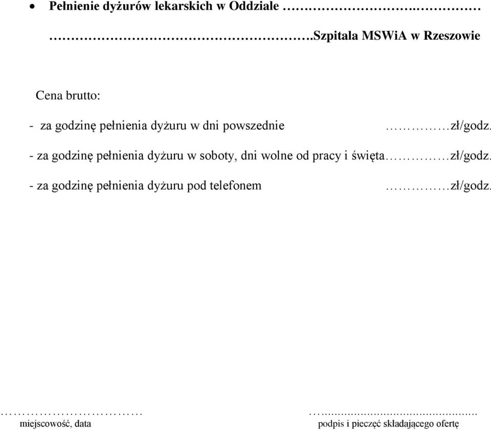 dyżuru w dni powszednie zł/godz.