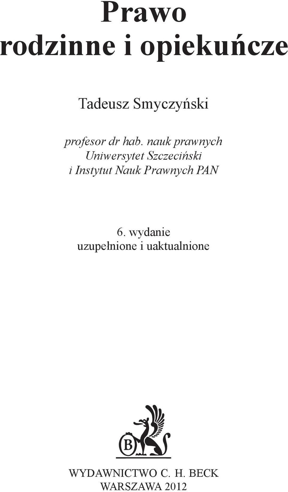 nauk prawnych Uniwersytet Szczeciński i Instytut