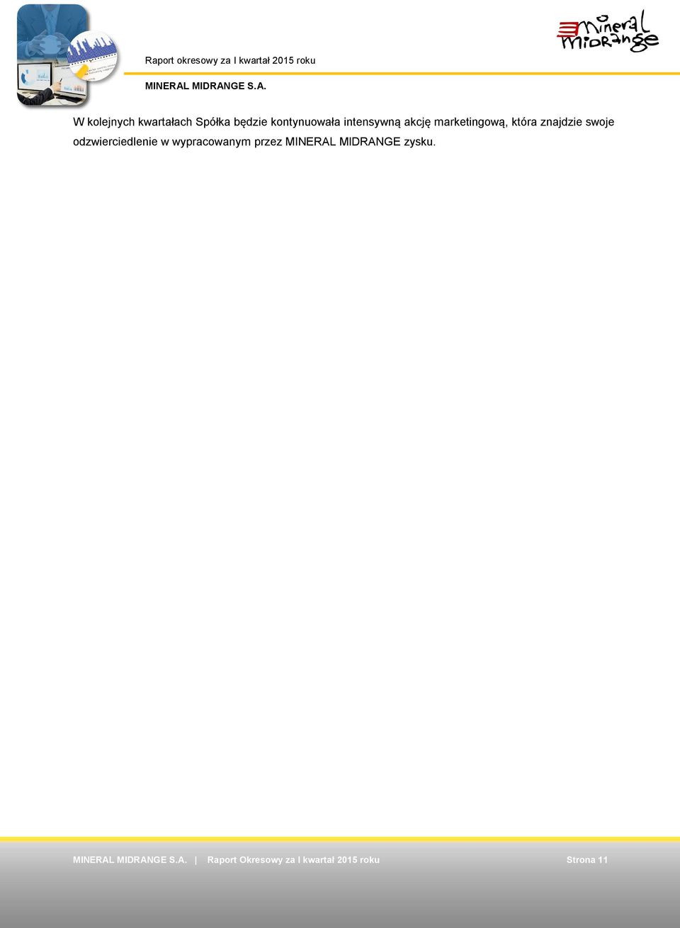 która znajdzie swoje odzwierciedlenie w