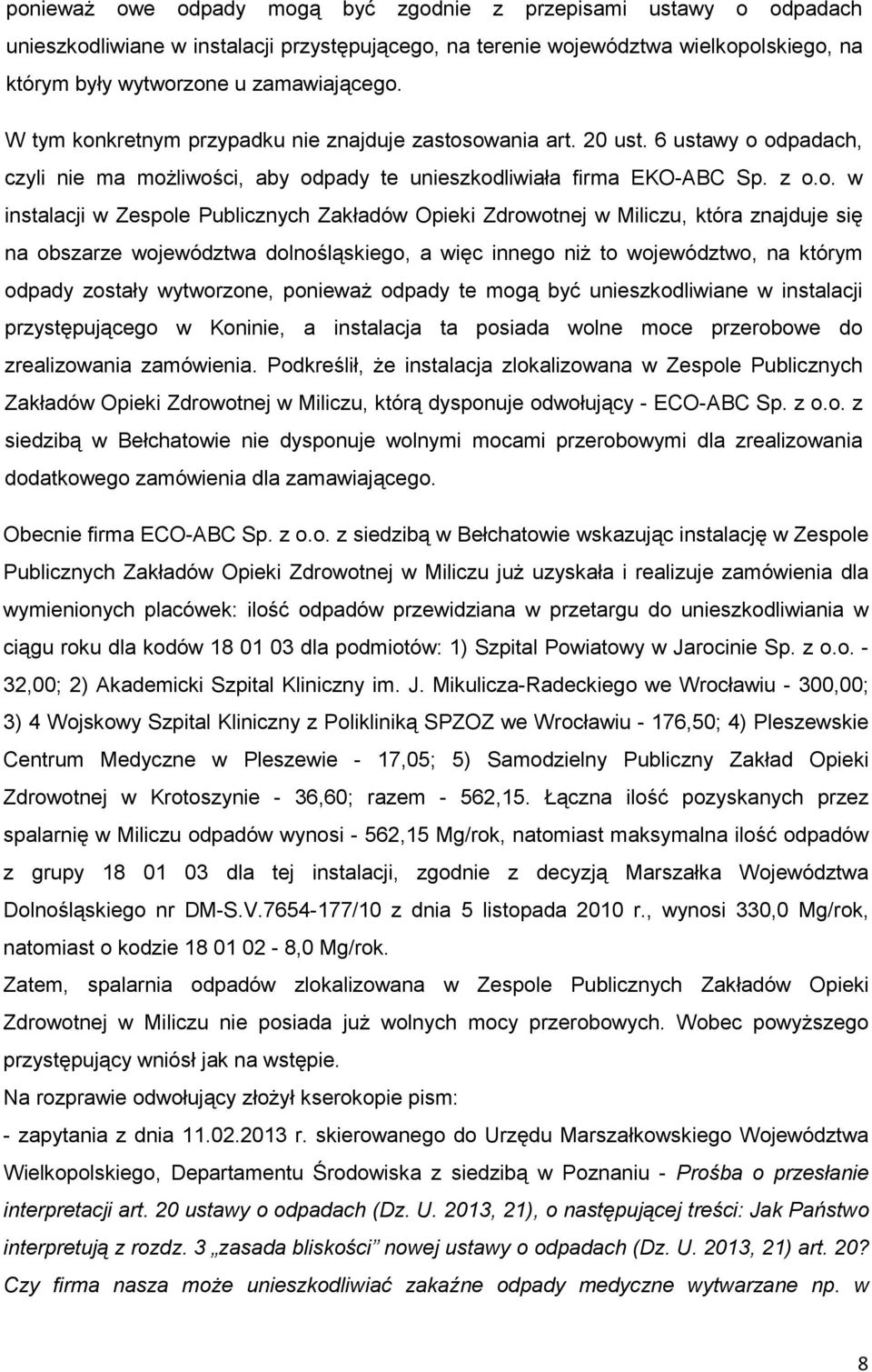 kretnym przypadku nie znajduje zastos