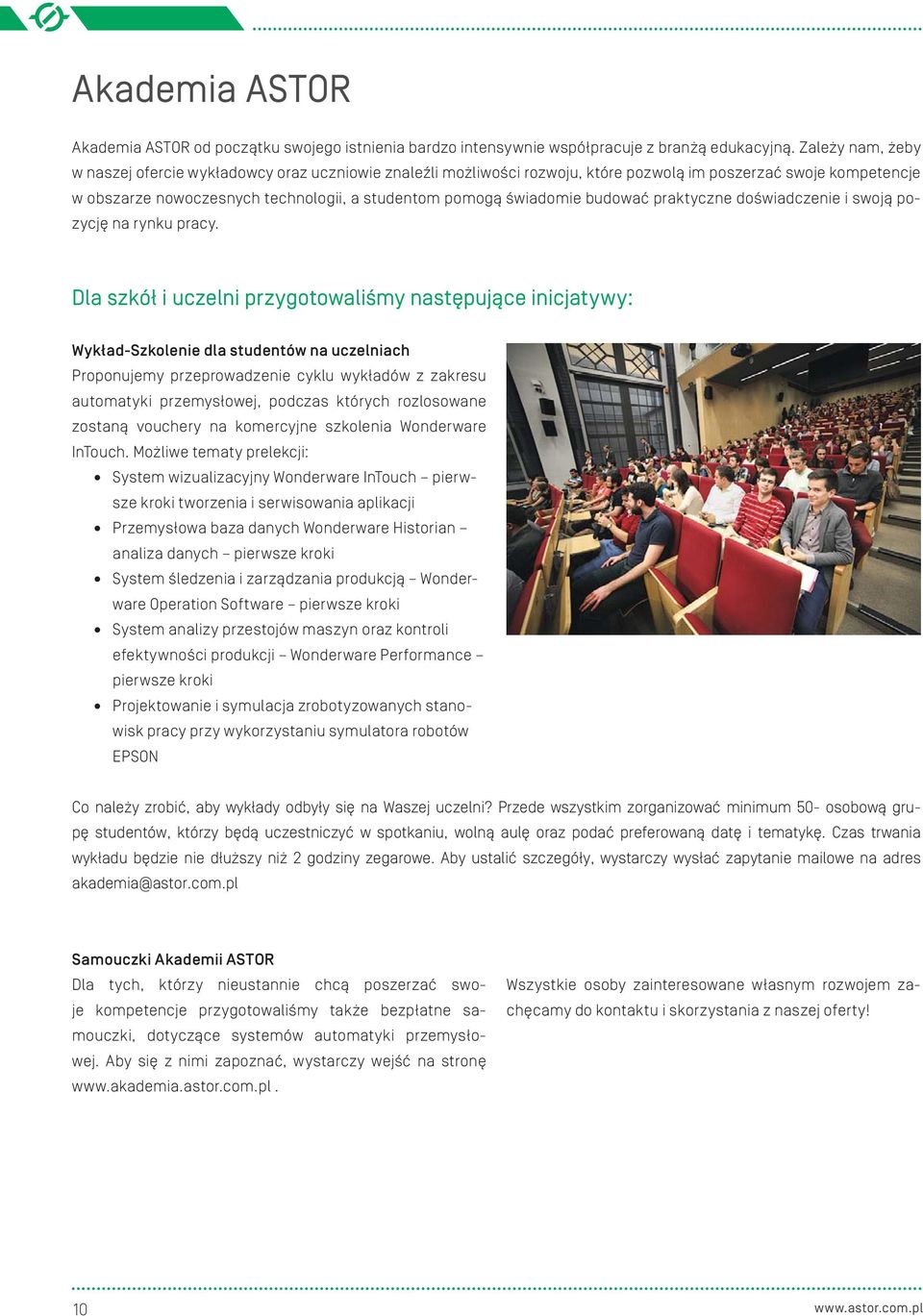 budować praktyczne doświadczenie i swoją pozycję na rynku pracy.