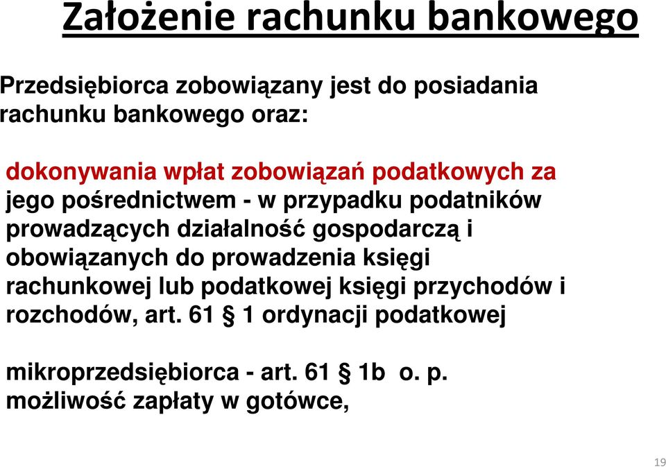 działalność gospodarczą i obowiązanych do prowadzenia księgi rachunkowej lub podatkowej księgi przychodów