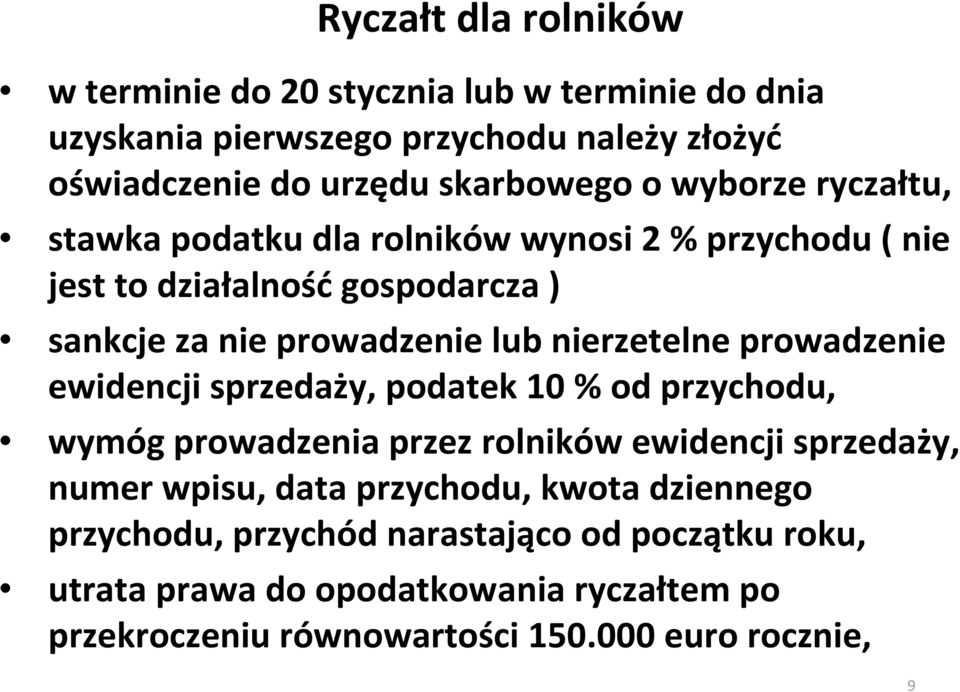 prowadzenie ewidencji sprzedaży, podatek 10 % od przychodu, wymóg prowadzenia przez rolników ewidencji sprzedaży, numer wpisu, data przychodu, kwota