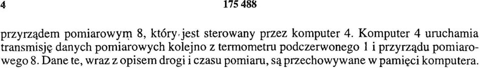 Komputer 4 uruchamia transmisję danych pomiarowych kolejno z