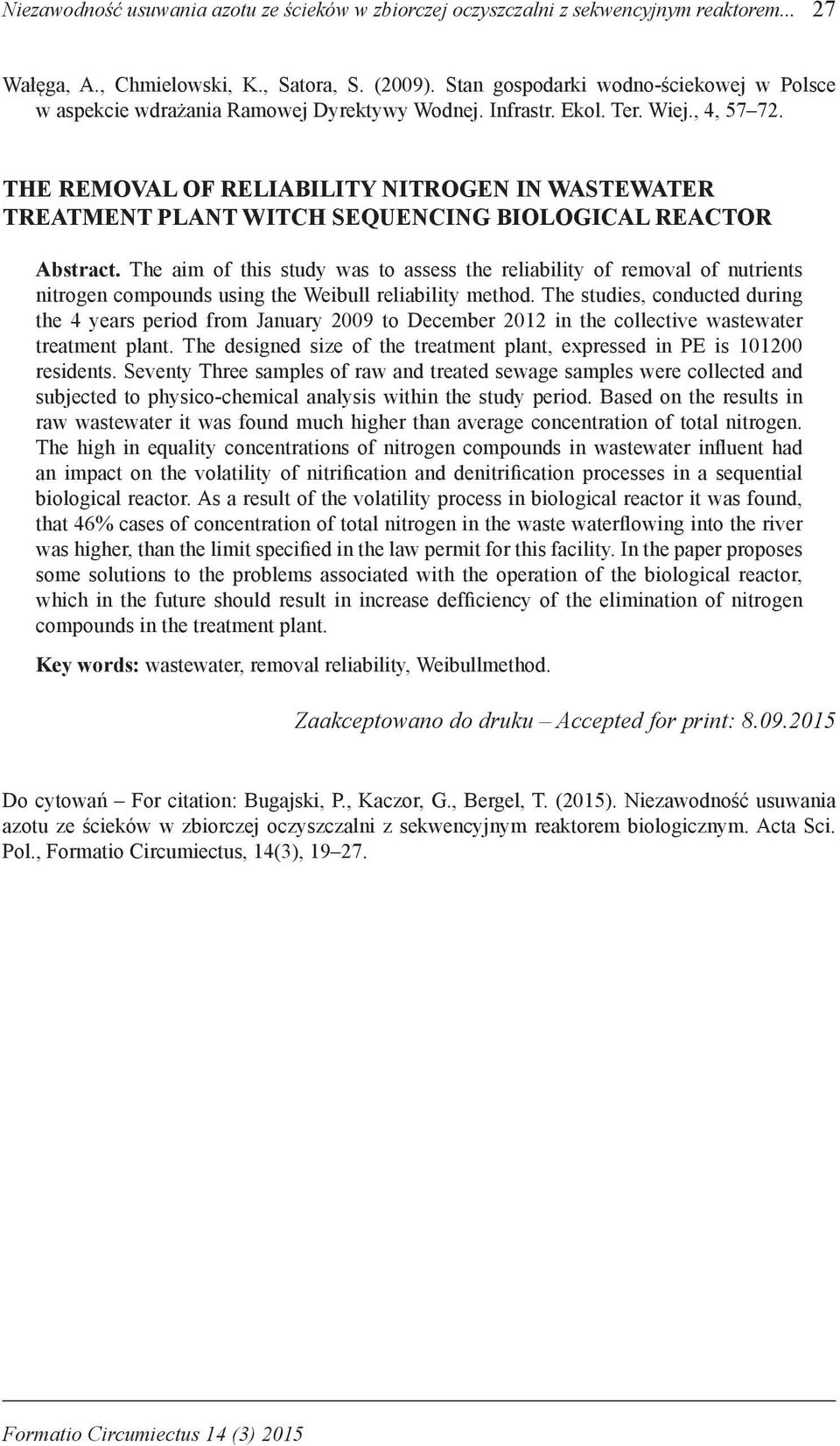The removal of reliability nitrogen in wastewater treatment plant witch sequencing biological reactor Abstract.
