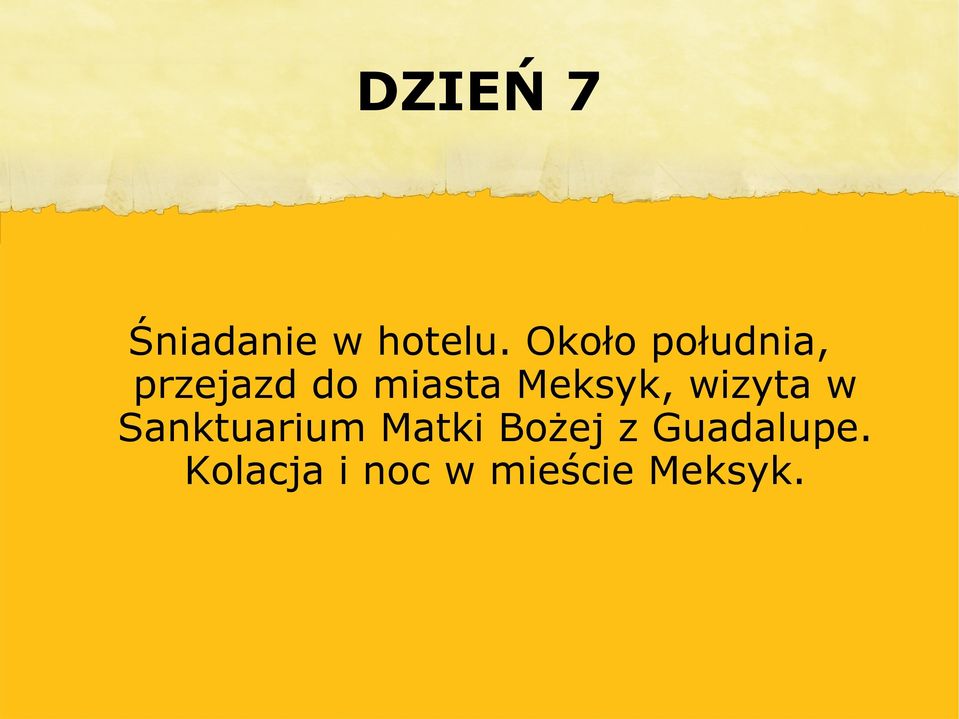 Meksyk, wizyta w Sanktuarium Matki