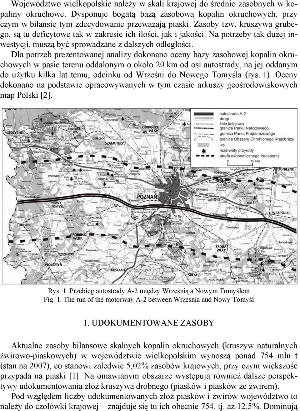 Na potrzeby tak dużej inwestycji, muszą być sprowadzane z dalszych odległości.