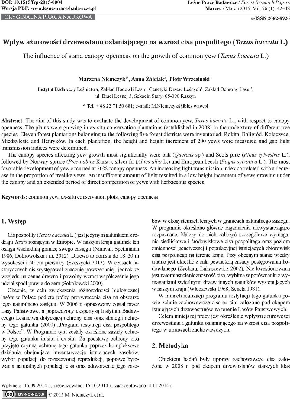 ) The influence of stand canopy openness on the growth of common yew (Taxus baccata L.