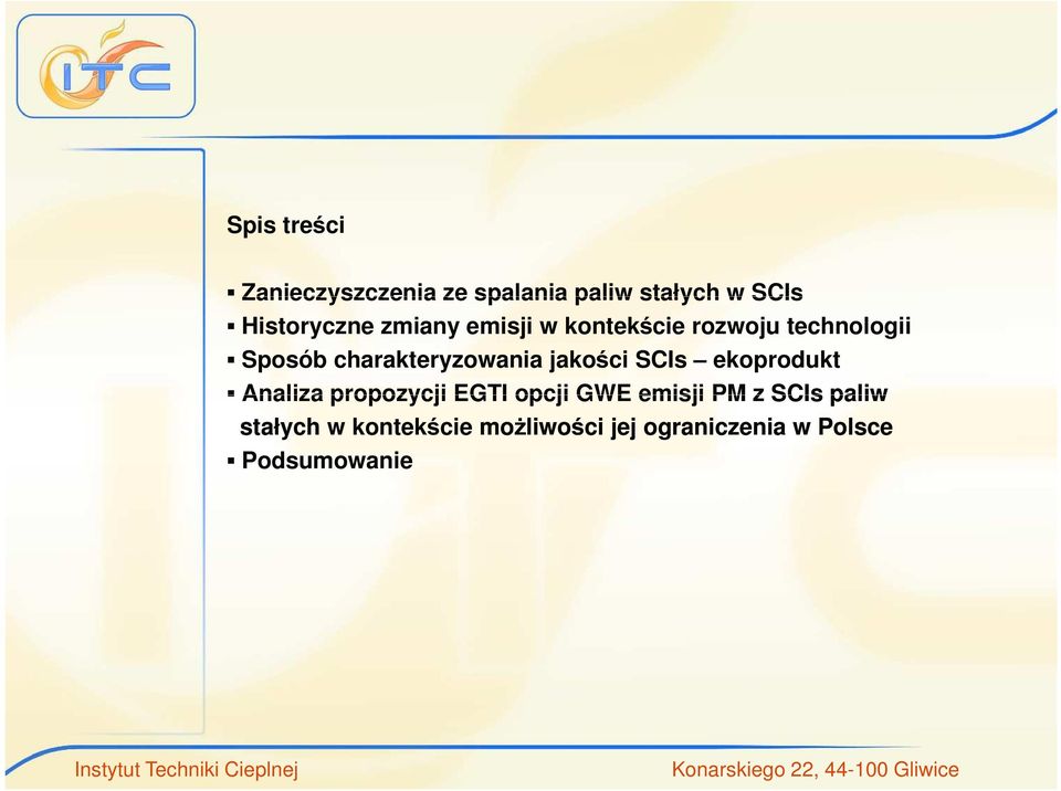 jakości SCIs ekoprodukt Analiza propozycji EGTI opcji GWE emisji PM z SCIs