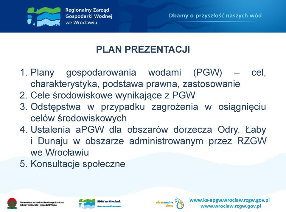 Cele środowiskowe wynikające z PGW 3.
