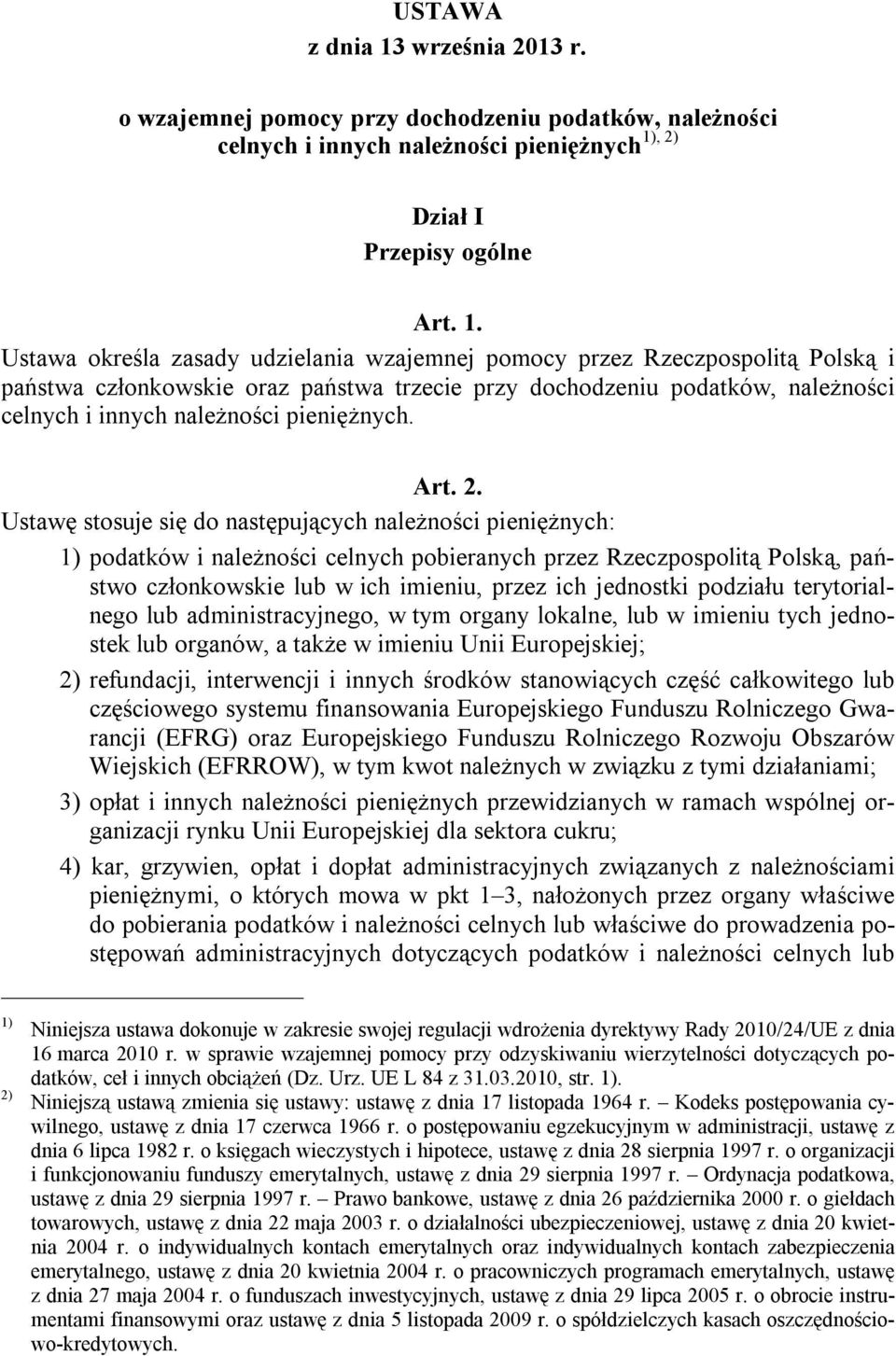 , 2) celnych i innych należności pieniężnych Dział I Przepisy ogólne Art. 1.