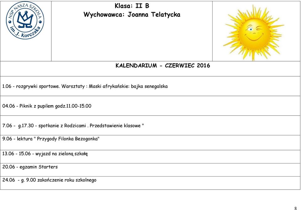 30 - spotkanie z Rodzicami. Przedstawienie klasowe " 9.