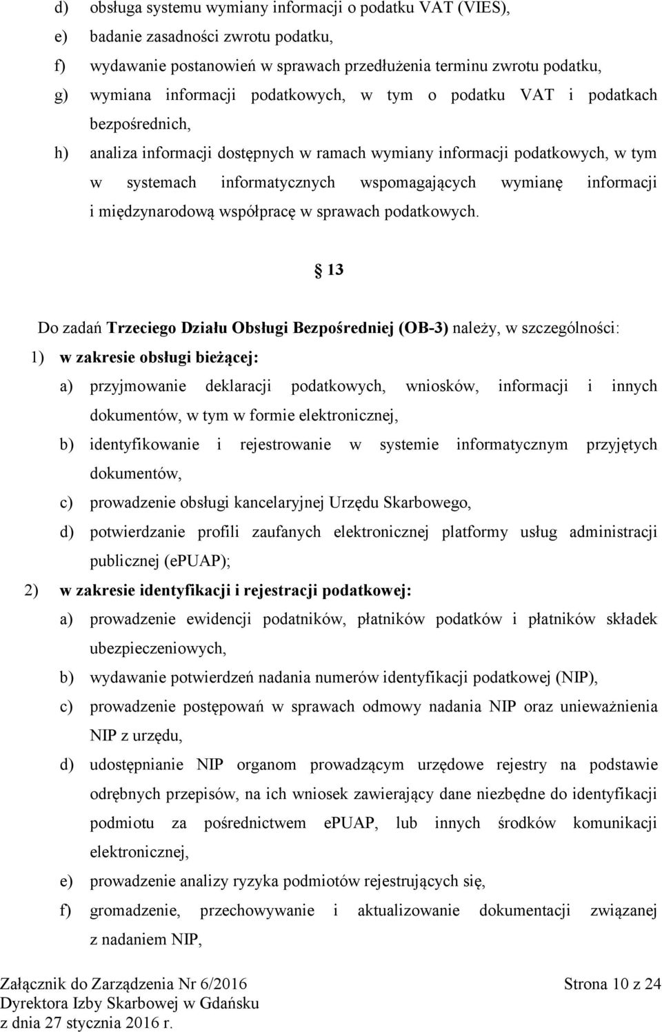 informacji i międzynarodową współpracę w sprawach podatkowych.