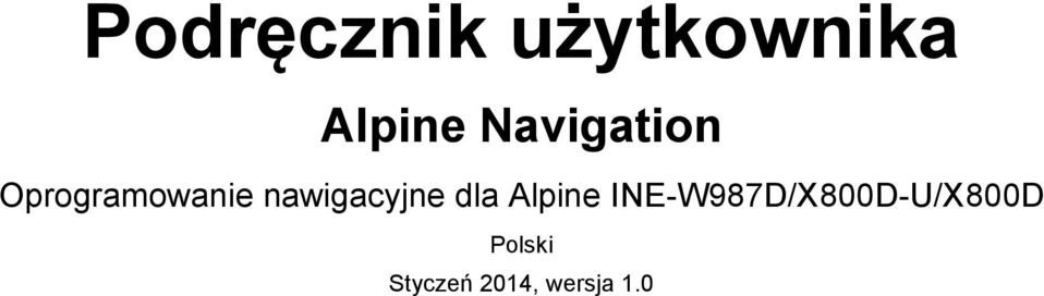 nawigacyjne dla Alpine