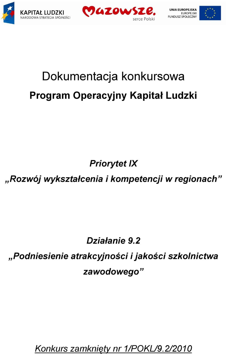 regionach Działanie 9.