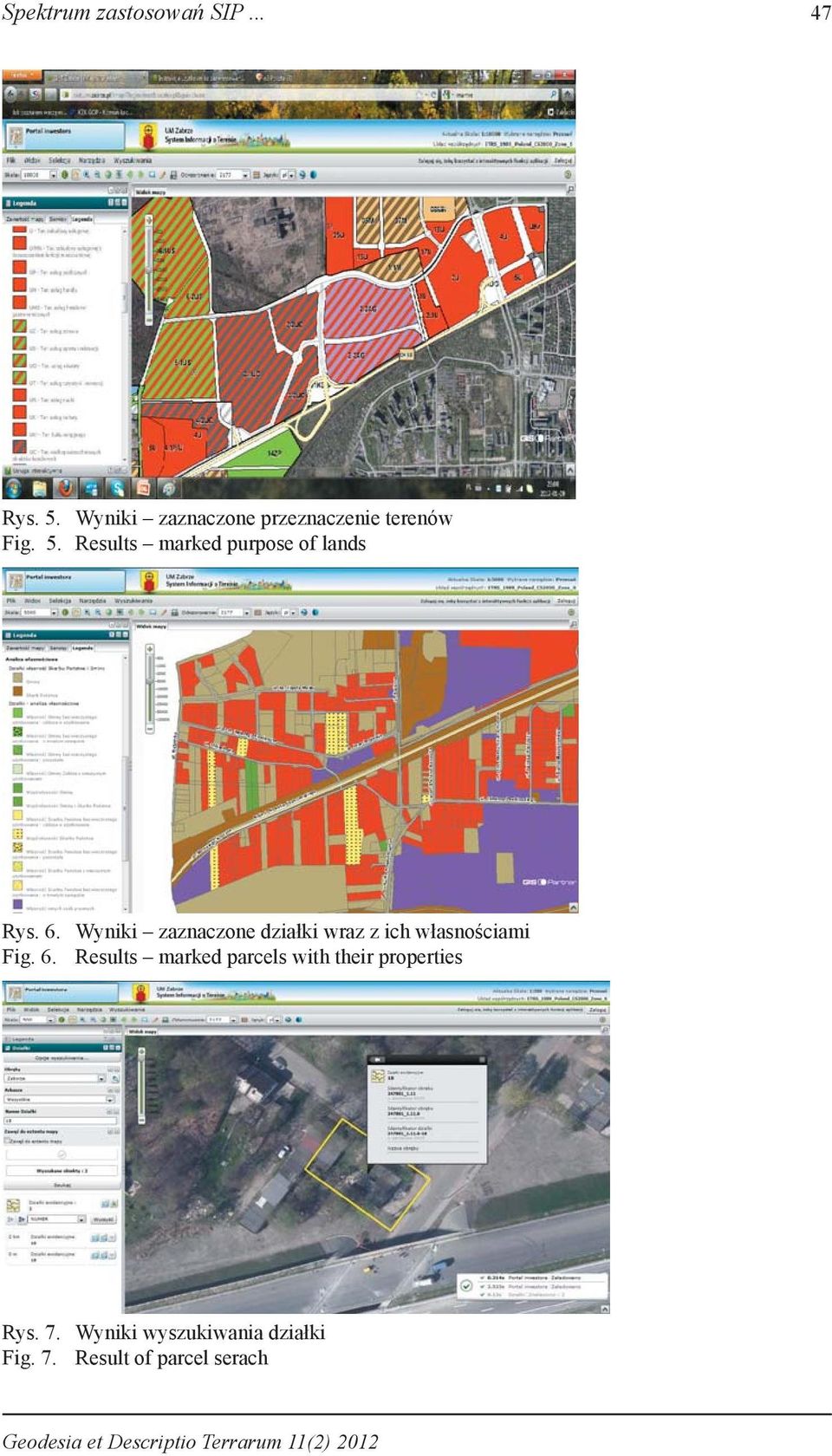 Results marked parcels with their properties Rys. 7. Wyniki wyszukiwania działki Fig.