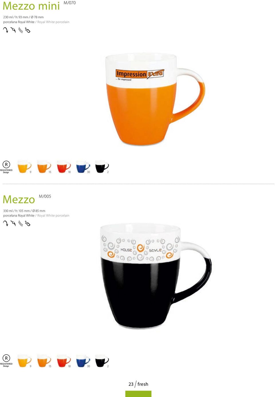 Mezzo 5 8 30 30 M/005 330 ml / h: 05 mm / Ø 85 mm 