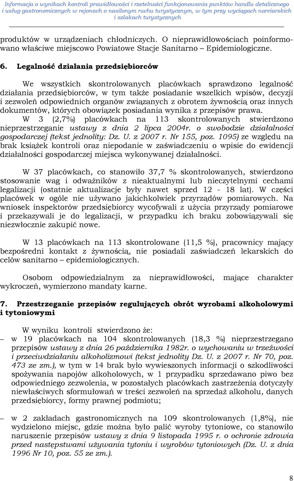 organów związanych z obrotem żywnością oraz innych dokumentów, których obowiązek posiadania wynika z przepisów prawa.