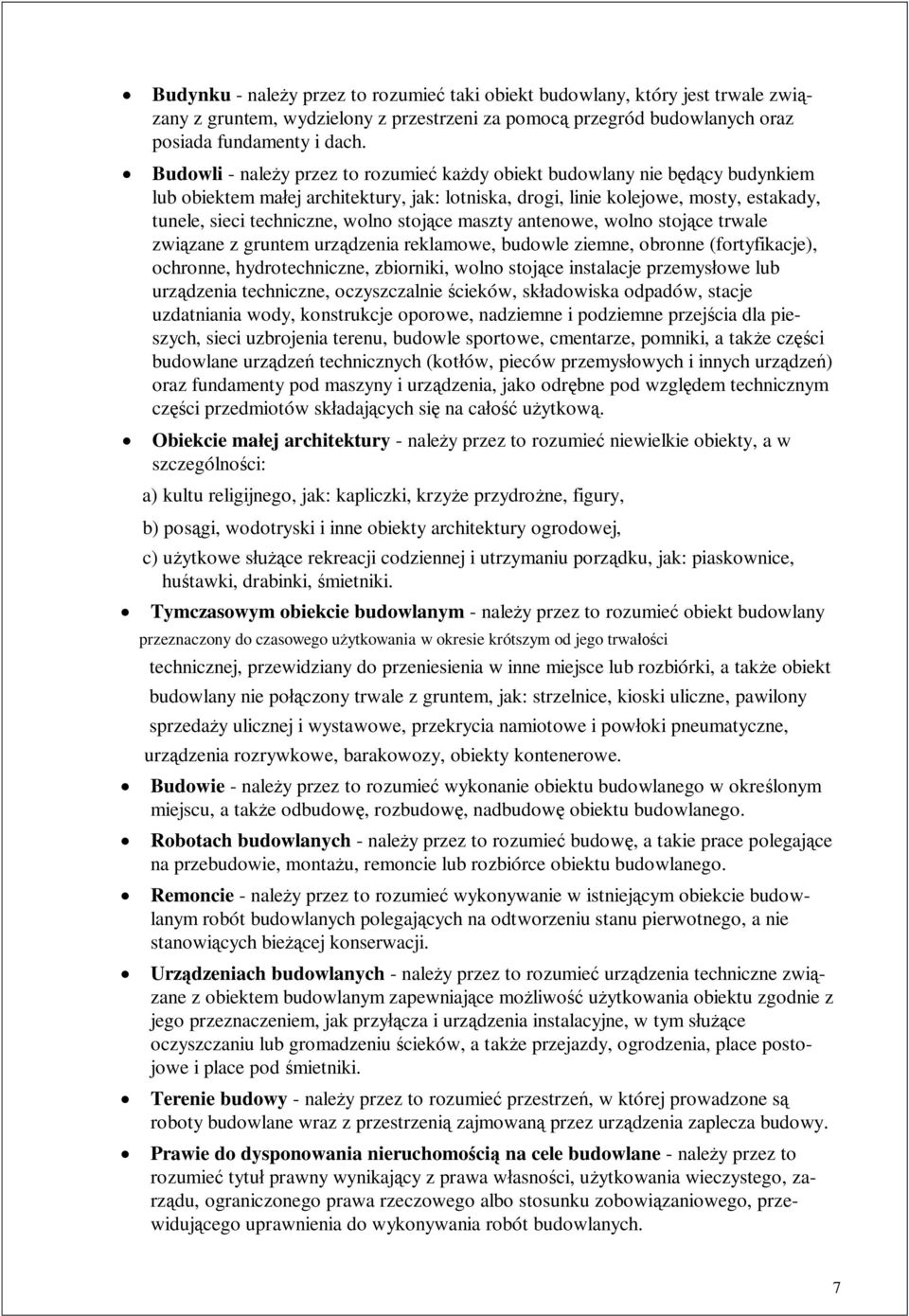 stoj ce maszty antenowe, wolno stoj ce trwale zwi zane z gruntem urz dzenia reklamowe, budowle ziemne, obronne (fortyfikacje), ochronne, hydrotechniczne, zbiorniki, wolno stoj ce instalacje przemys