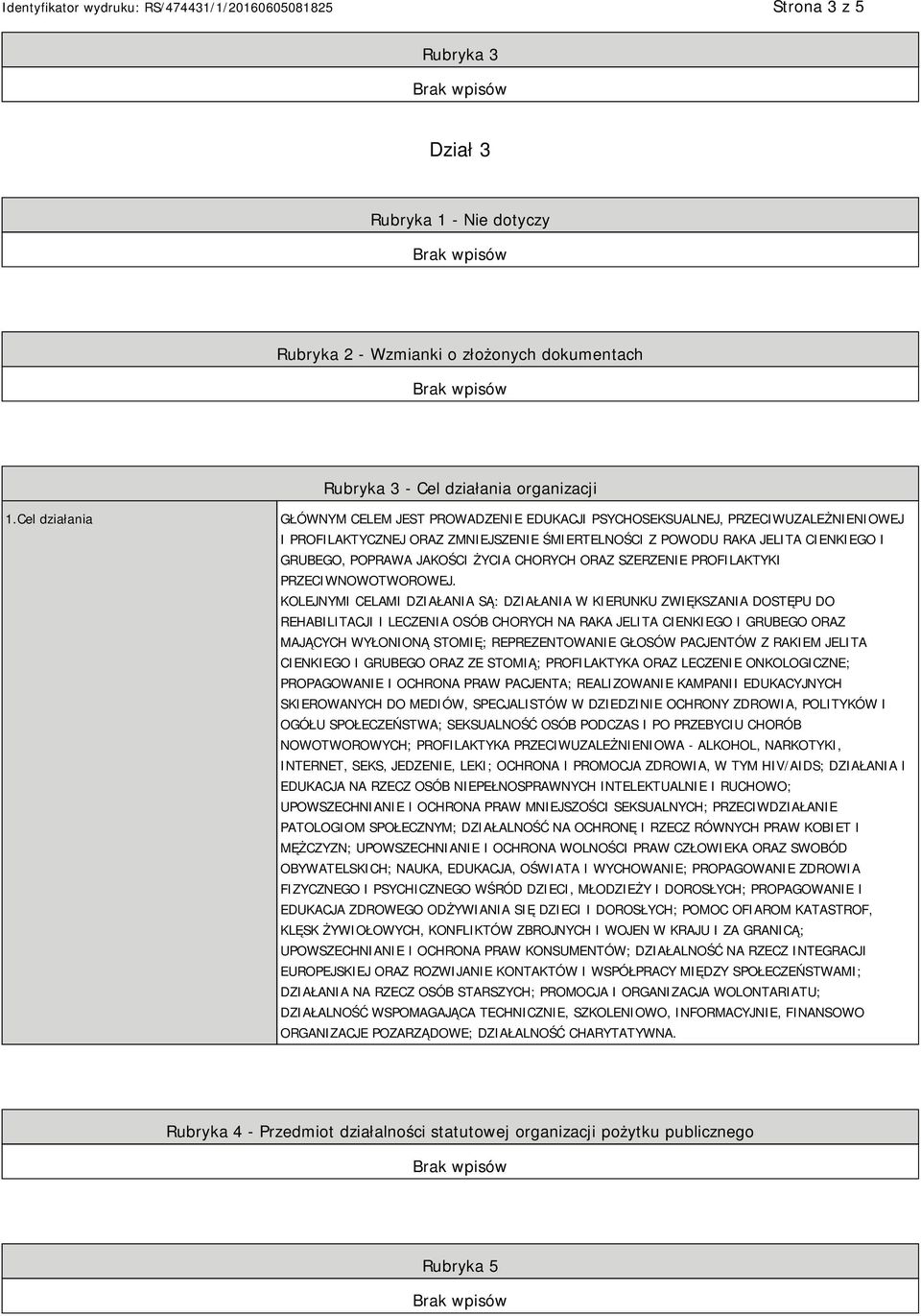 JAKOŚCI ŻYCIA CHORYCH ORAZ SZERZENIE PROFILAKTYKI PRZECIWNOWOTWOROWEJ.