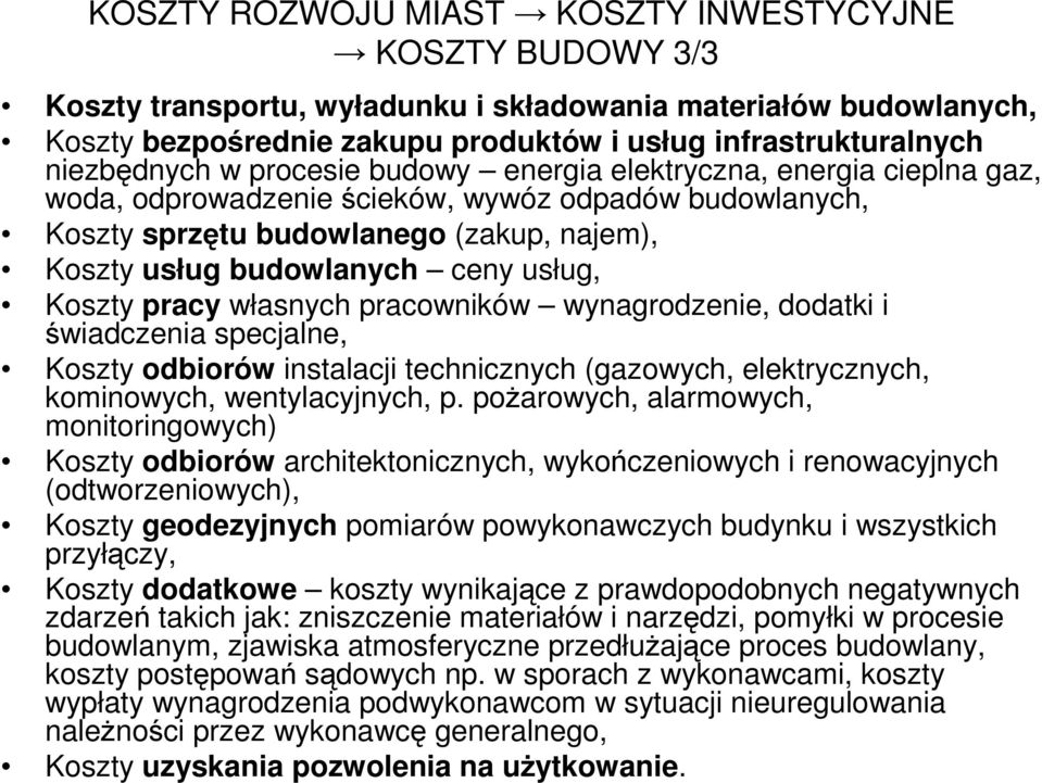 ceny usług, Koszty pracy własnych pracowników wynagrodzenie, dodatki i świadczenia specjalne, Koszty odbiorów instalacji technicznych (gazowych, elektrycznych, kominowych, wentylacyjnych, p.