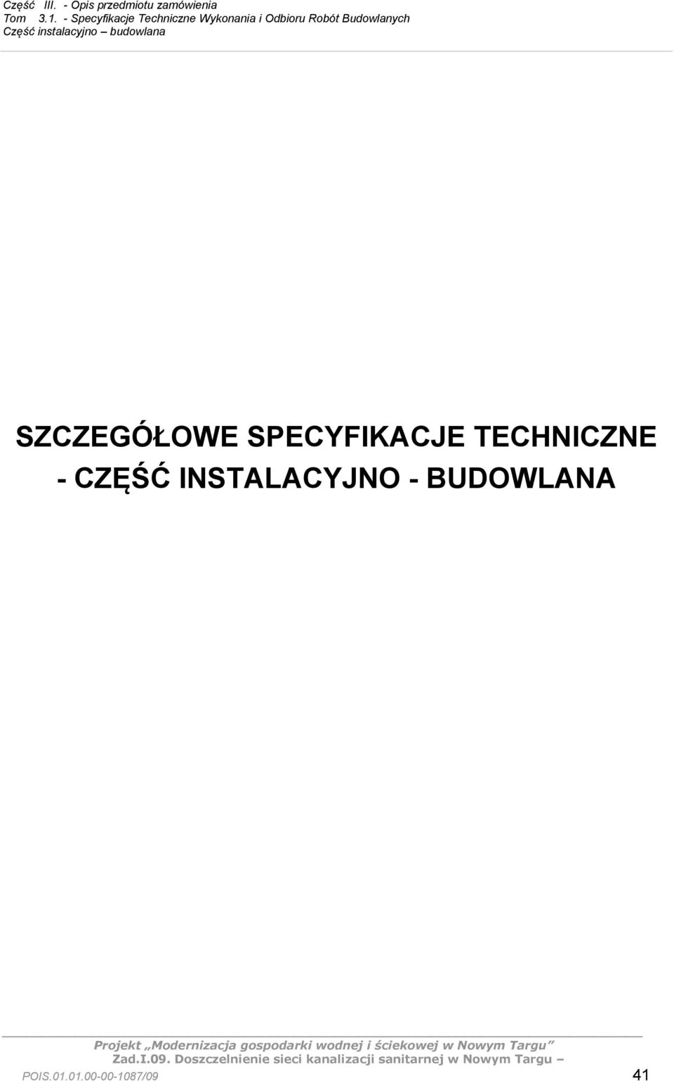 TECHNICZNE - CZĘŚĆ INSTALACYJNO