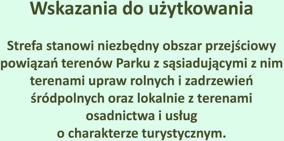 terenami upraw rolnych i zadrzewień śródpolnych oraz