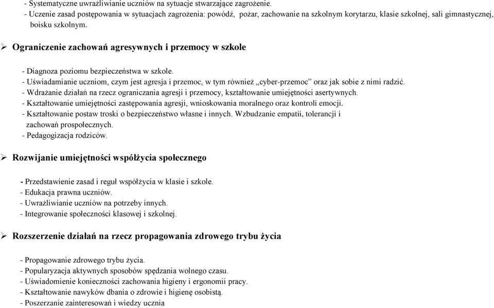 Ograniczenie zachowań agresywnych i przemocy w szkole - Diagnoza poziomu bezpieczeństwa w szkole.