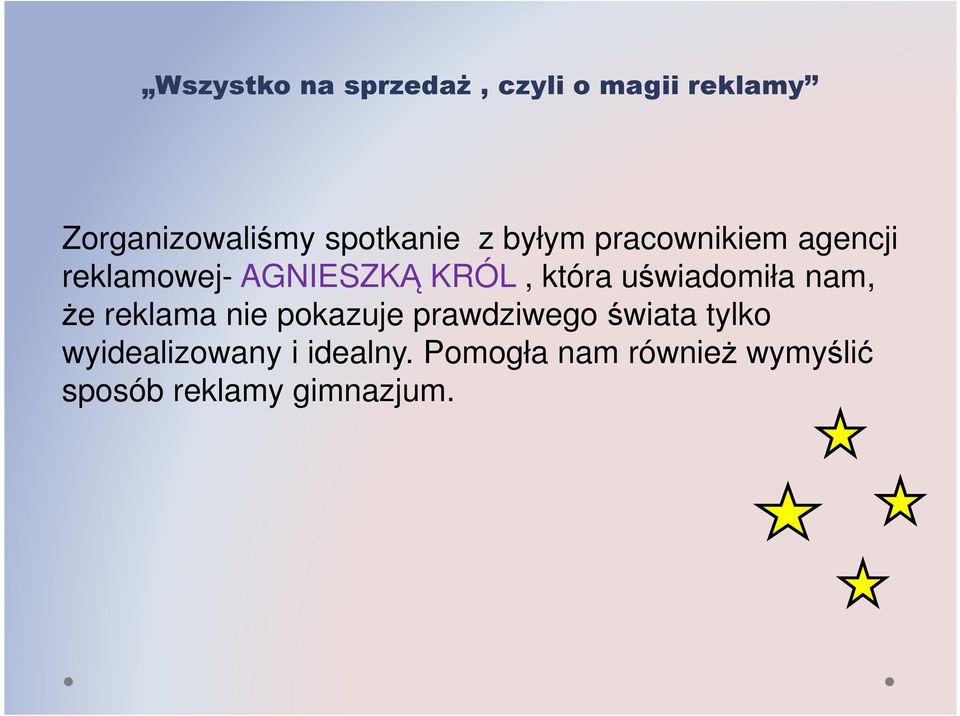 reklama nie pokazuje prawdziwego świata tylko