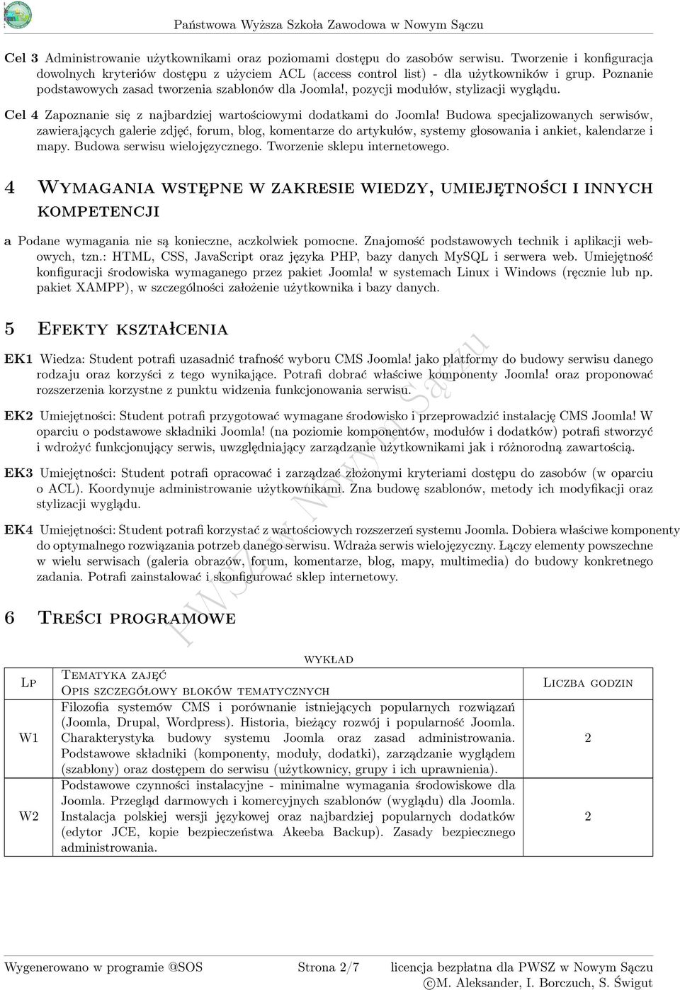 Budowa specjalizowanych serwisów, zawierających galerie zdjęć, forum, blog, komentarze do artyku lów, systemy g losowania i ankiet, kalendarze i mapy. Budowa serwisu wielojęzycznego.