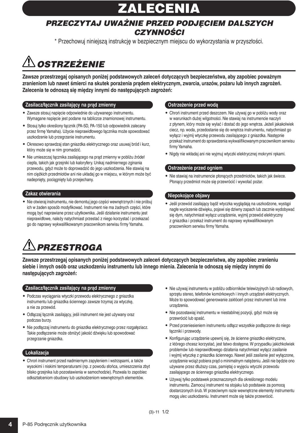 urazów, pożaru lub innych zagrożeń.