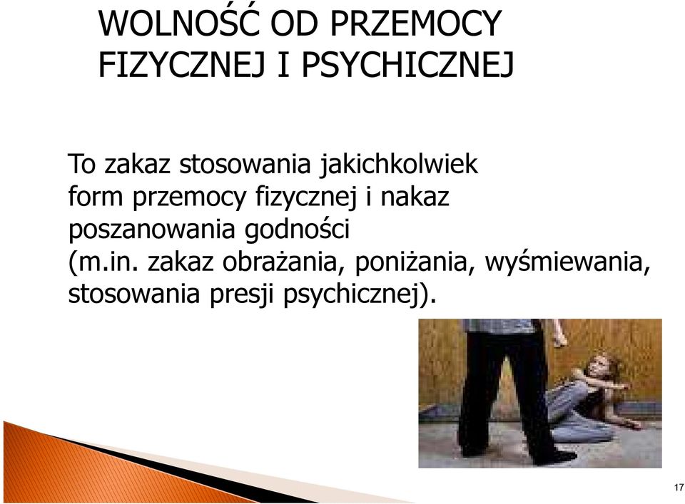 nakaz poszanowania godności (m.in.