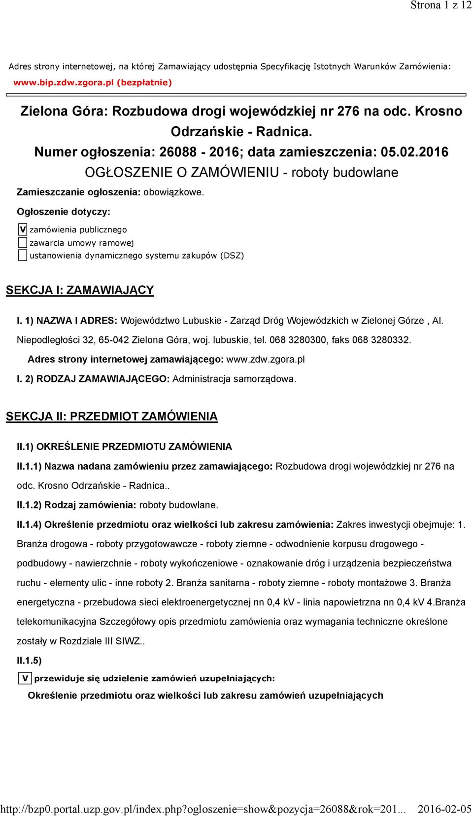 2016 OGŁOSZENIE O ZAMÓWIENIU - roboty budowlane Zamieszczanie ogłoszenia: obowiązkowe.